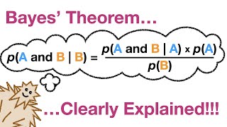 Bayes Theorem Clearly Explained [upl. by Aneerehs]