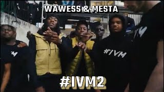 WAWESS amp MESTA  IVM2 CLIP OFFICIEL [upl. by Atlee]