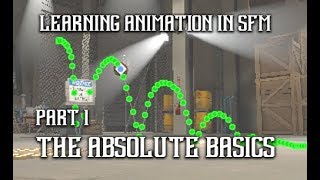 SFM TUTORIAL Learning Animation in Source Filmmaker Part 1  The Absolute Basics Of Animation [upl. by Morten]