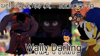 °•🏠Welcome Home🏠 Reacts to Wally•° [upl. by Gruver]