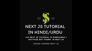 Next Js 14 Full Tutorial in HindUrdu 2024 16 404 Page Not Found  Crash Course [upl. by Anole854]