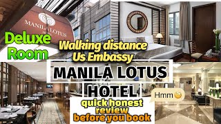 MANILA LOTUS HOTEL ERMITA QUICK HONEST REVIEW ROOM TOUR Deluxe room [upl. by Ehcar]