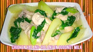 Chicken HalangHalang in Coconut Milk [upl. by Rayner]