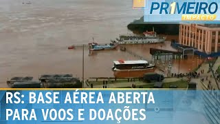 FAB libera bases aéreas de Canoas e Santa Maria para voos e doações  Primeiro Impacto 090524 [upl. by Nosnorb]