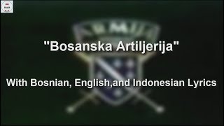 Bosanska Artiljerija With Lyrics [upl. by Abibah]