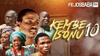 KEMBE ISONU SEASON 10 PART 2  A Femi Adebile Fejosbaba TV Production [upl. by Cirillo857]