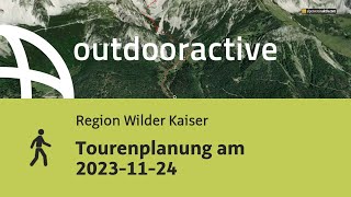 Tourenplanung am 20231124 [upl. by Ilse241]