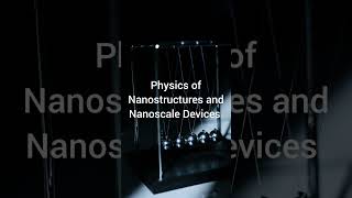 Physics of Nanostructures and Nanoscale Device Physics education study Audio [upl. by Mae]