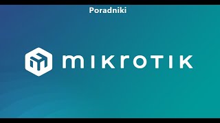 Odseparowanie ruchu miedzy sieciami na ruterze Mikrotik  najszybszy sposób  Poradnik nr6 [upl. by Ellednek573]