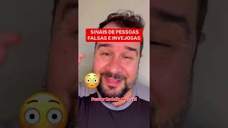 SINAIS DE PESSOAS FALSAS e INVEJOSAS 😳❤️  Pastor Rodolfo Massini [upl. by Milman]