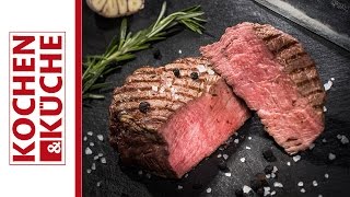 Filetsteak medium  Kochrezept von Kochen amp Küche  Das ländliche Kochmagazin [upl. by Ycniuqed]