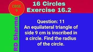 An equilateral triangle of side 9 cm is inscribed in a circle Find the radius of the circle [upl. by Ynamad]