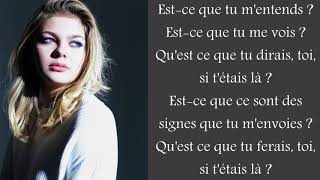 Louane  Si tétais là  Lyrics [upl. by Eirojam]