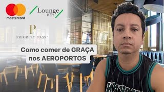 Comer de GRAÇA nos Aeroportos usando seu Cartão de Crédito [upl. by Ober]