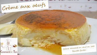 Comment faire une crème aux œufs  crème renversé ou œuf au lait [upl. by Yellehs313]