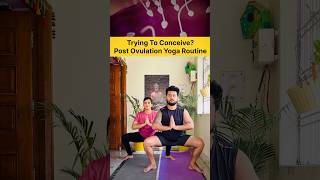 Post ovulation yoga routine ovulationtips ovulationday ovulation babyplanning pregnancy yoga [upl. by Caty]