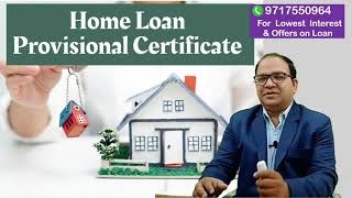 Home Loan Provisional Interest Certificate in Details [upl. by Annaeel54]