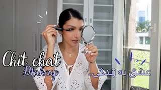 Chit Chat amp Makeup  این قسمت عاشق زندگی باش 💄💬 [upl. by Rockey385]