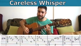 Fingerstyle Tutorial Careless Whisper  Guitar Lesson w TAB [upl. by Enomas527]