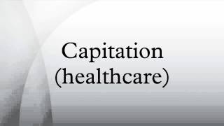 Capitation healthcare [upl. by English]