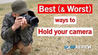 The Best amp Worst Ways To Hold Your Camera [upl. by Ailelc457]