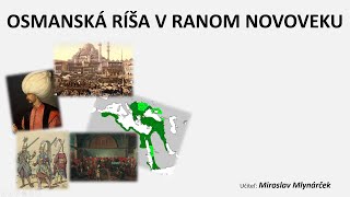 Osmanská ríša v ranom novoveku [upl. by Aevin559]