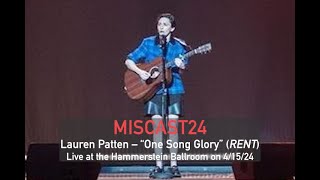 Miscast24 – Lauren Patten sings quotOne Song Gloryquot from RENT [upl. by Frankie867]