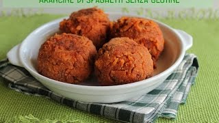 Arancine di spaghetti senza glutine antica ricetta siciliana [upl. by Rafe]