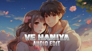 Ve Haniya—Audio Edit [upl. by Parker]