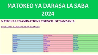 Matokeo Darasa la SABA 2024 haya hapa [upl. by Eillak]