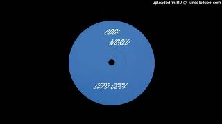 Cool World  Zero Cool [upl. by Xet356]