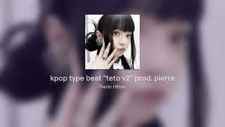 kpop type beat quotteto v2quot prod pierre [upl. by Santana]