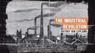 What was the Industrial Revolution [upl. by Traci442]