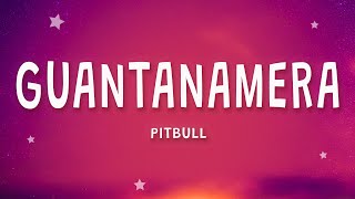 Pitbull  Guantanamera Letra [upl. by Turrell]