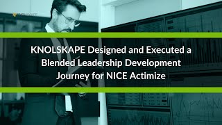 Success Story  Blended Leadership Development Journey for NICE Actimizeat [upl. by Still]