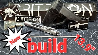 New 139quot build Criterion barrel SOLGW SB Tactical [upl. by Nagel453]