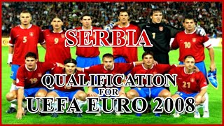 Serbia  Qualification for UEFA EURO 2008 [upl. by Olegnaid387]