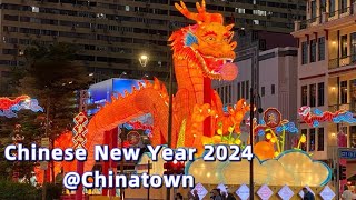 Chinese New Year 2024 Chinatown  Year of the Dragon [upl. by Aramahs]