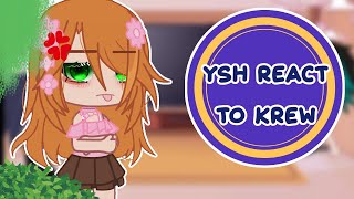 YHS react to krew •itsfunneh• 12 [upl. by Amik524]