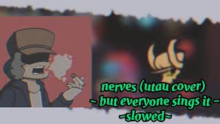 fnf nerves utau cover  but everyone sings it slowedAlso cringe warning ☠️ [upl. by Keir484]