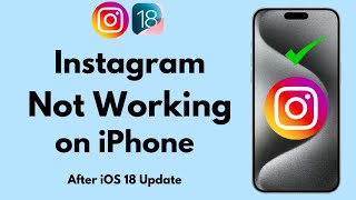 How To Fix Instagram App Not Working on iPhone in iOS 18 Update 2024 [upl. by Yc]