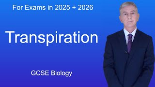 GCSE Biology Revision quotTranspirationquot [upl. by Eelytsirk]