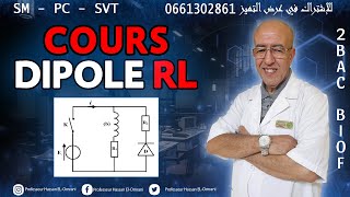 2BAC Biof  Dipôle RL  Cours  Astuces  avec Prof hassan el omrani [upl. by Akimahc]