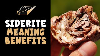 Siderite Meaning Benefits and Spiritual Properties [upl. by Ula]