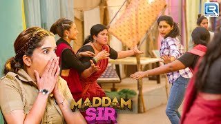 क्यों किया Karishma Singh के ऊपर चिंगारी गैंग में हमला   Madam Sir  Latest Episode Madam [upl. by Eelorac]