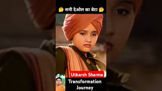 Utkarsh Sharma 💯✅ age transformation journeyutkarshsharma sunnydeol gadar2gadarviral [upl. by Rialc]