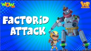 Vir The Robot Boy  Hindi Cartoon For Kids  Factroid attack  Animated Series Wow Kidz [upl. by Anelram240]