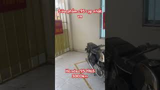 Honda c95 1965 3000km VIP của VIP [upl. by Ellga40]