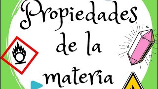 Propiedades de la Materia [upl. by Costanzia]