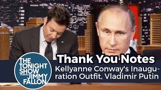 Thank You Notes Kellyanne Conways Inauguration Outfit Vladimir Putin [upl. by Pudendas]